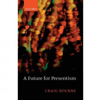 Future for Presentism: A Philosophical Inquiry into Time and Existence