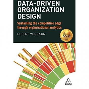 Data-driven Organization Design: Sustaining the Competitive Edge Through Organizational Analytics
