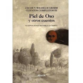 Piel de Oso y otros cuentos: Cuentos Completos III