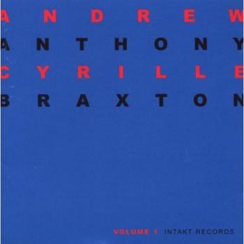 Duo Palindrome 2002. Vol. 1 - Andrew Cyrille Anthony Braxton