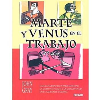 Marte y venus en el trabajo/ Mars and Venus at work