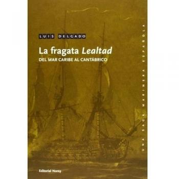 La Fragata Lealtad