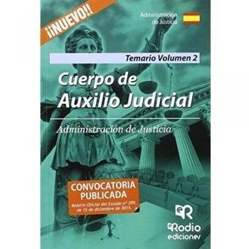 Cuerpo de Auxilio Judicial de la Administración de Justicia. Volumen 2