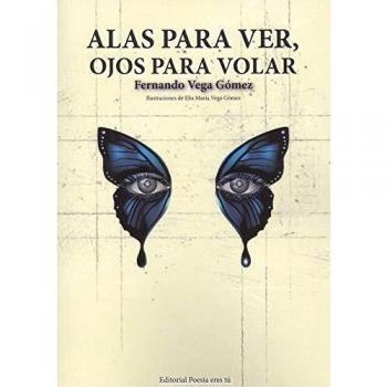 Alas para ver, ojos para volar: 1