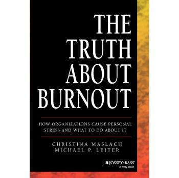 Burnout Truths: Understanding Organizational Stress and Solutions