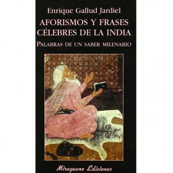 Aforismos y frases célebres de la India - Enrique Gallud Jardiel
