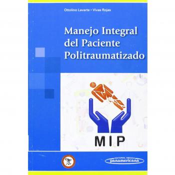 Manejo Integral del Paciente Politraumatizado