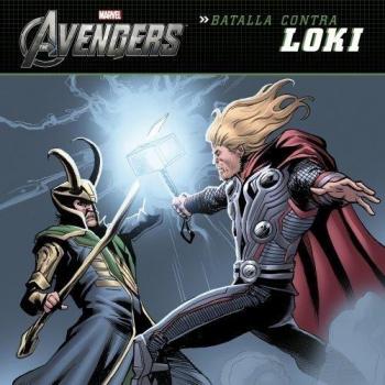 Los Vengadores. Batalla contra Loki: Cuentos de los Vengadores