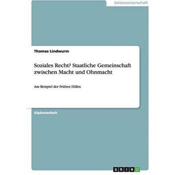 Libro Derecho Social: Comunidad Estatal entre Poder y Desamparo - Ejemplo de Ayudas Tempranas