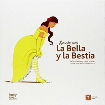Erase dos veces La bella y la bestia - Macias Alba, Pablo/gaudes Teira, Belen