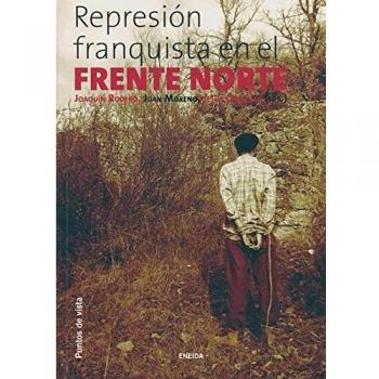 Represion Franquista En El Frente Norte