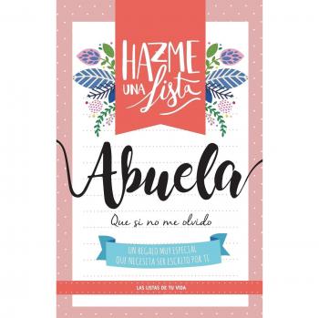 Hazme una lista abuela: Las listas de tu vida: 2