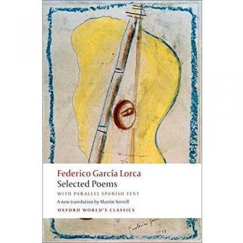 Selected Poems: with parallel Spanish text