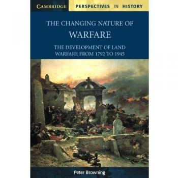 Libro La Naturaleza Cambiante de la Guerra: 1792-1945 - Perspectivas de Cambridge en Historia