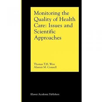 Healthcare Quality Monitoring: Issues and Approaches