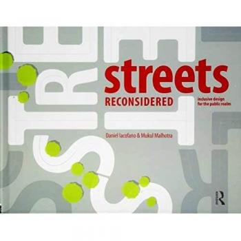 Streets Reconsidered: Inclusive Design for the Public Realm