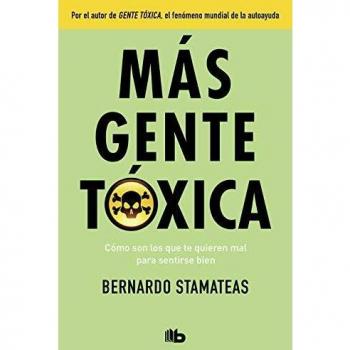Más gente tóxica - STAMATEAS, BERNARDO