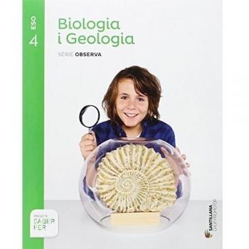 BIOLOGIA I GEOLOGIA SERIE OBSERVA 4 ESO SABER FER - 9788490470336