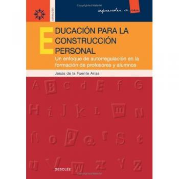 Educación Para La Construcción Personal - FUENTA ARIAS, JESUS DE LA