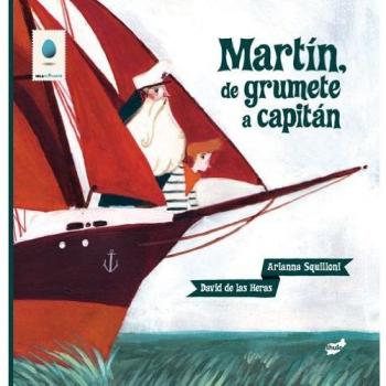 Martín, De Grumete A Capitán - Arianna Squilloni