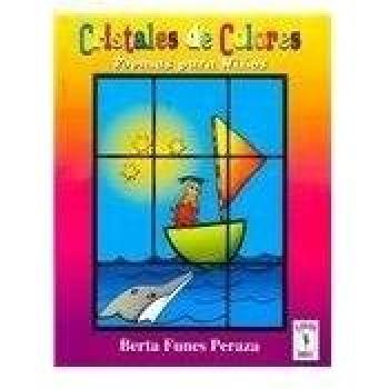 Cristales de colores/ Colored Crystals: Poemas para ninos/ Poems for Children
