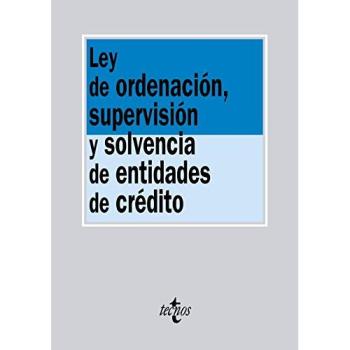 Ley de ordenación, supervisión y solvencia de entidades de crédito