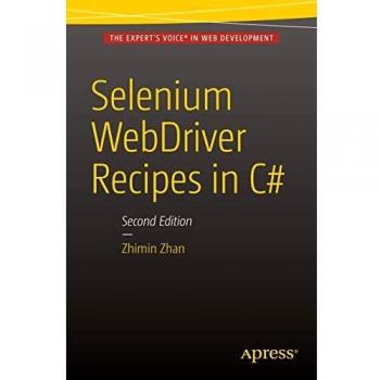 Selenium WebDriver Recipes in C# Second Edition