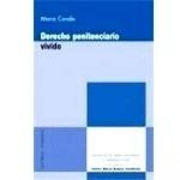 DERECHO PENITENCIARIO VIVIDO