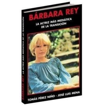 Bárbara Rey. La actriz más medíática de la Transición