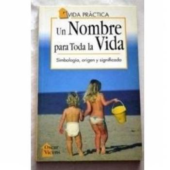 Un nombre para toda la vida