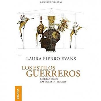 Estilos guerreros, Los: Liderar Desde Las Voces Interiores