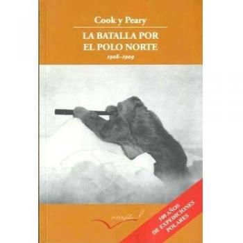 Cook y Peary, la batalla por el Polo Norte.: 1908-1909: 4