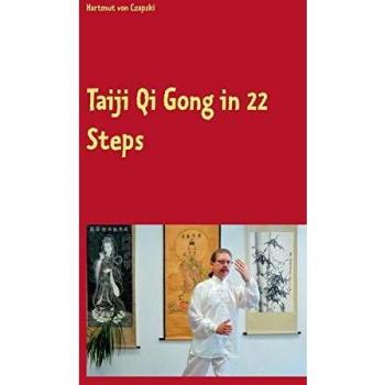 Taiji Qi Gong in 22 Steps