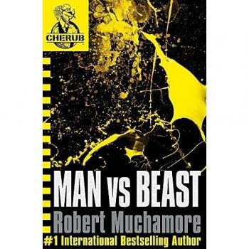 Libro CHERUB: Man Vs Beast - Libro 6, serie juvenil de acción y aventura, tapa blanda, 320 páginas, autor Robert Muchamore