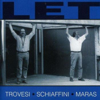 Let - Fulvio Maras Giancarlo Schiaffini Gianluigi Trovesi
