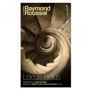 LOCUS SOLUS - Raymond Roussel