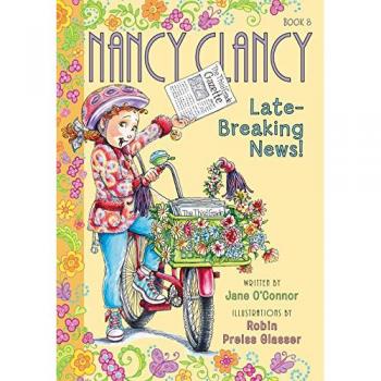 Fancy Nancy: Nancy Clancy, Late-Breaking News!: 8