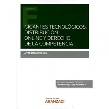 Gigantes tecnológicos, distribución online y derecho de la competencia