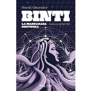 Binti / La Mascarada Nocturna: 19