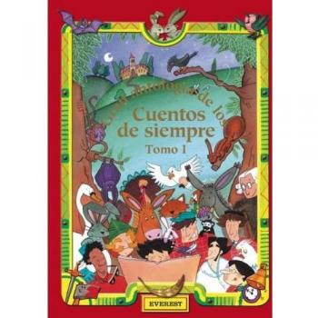 Gran Antología de los Cuentos de Siempre. Tomo I