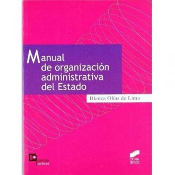 Manual de organización administrativa del Estado: 3