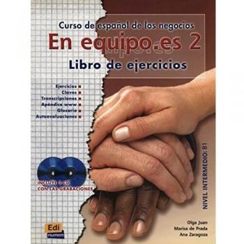 En equipo.es 2 - Ejercicios + 2 CD: Libro de ejercicios: Vol. 2