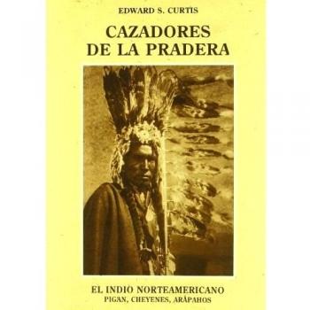 Cazadores de la pradera - Edward Curtis