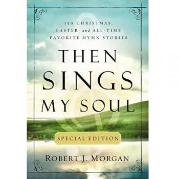 Then Sings My Soul Special Edition