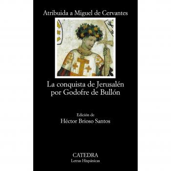 La conquista de Jerusalén por Godofre de Bullón