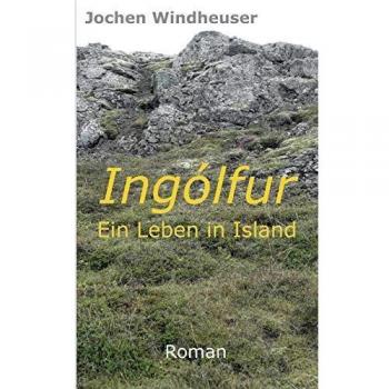 Ingólfur: Una Vida en Islandia (Tapa Blanda)