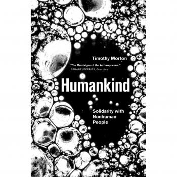 Libro Humankind: Solidaridad con Personas No Humanas - Timothy Morton