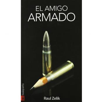 El amigo armado