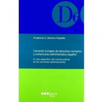 Convenio europeo de Derechos Humanos y contencioso-administrativo español: El caso específico del control judicial de las sanciones administrativas