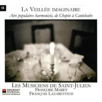 La Veillee Imaginaire: La Diva & Le Cabretaïre / Les Musiciens De Saint-Julien - Lazarevitch